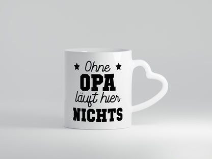 Ohne Opa läuft hier nichts | Großvater lustig Familie Geschenkidee Geschenk Tasse