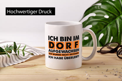 Dorfkind | Ich bin im Dorf aufgewachsen Geschenk Humor Geschenkidee lustiger
