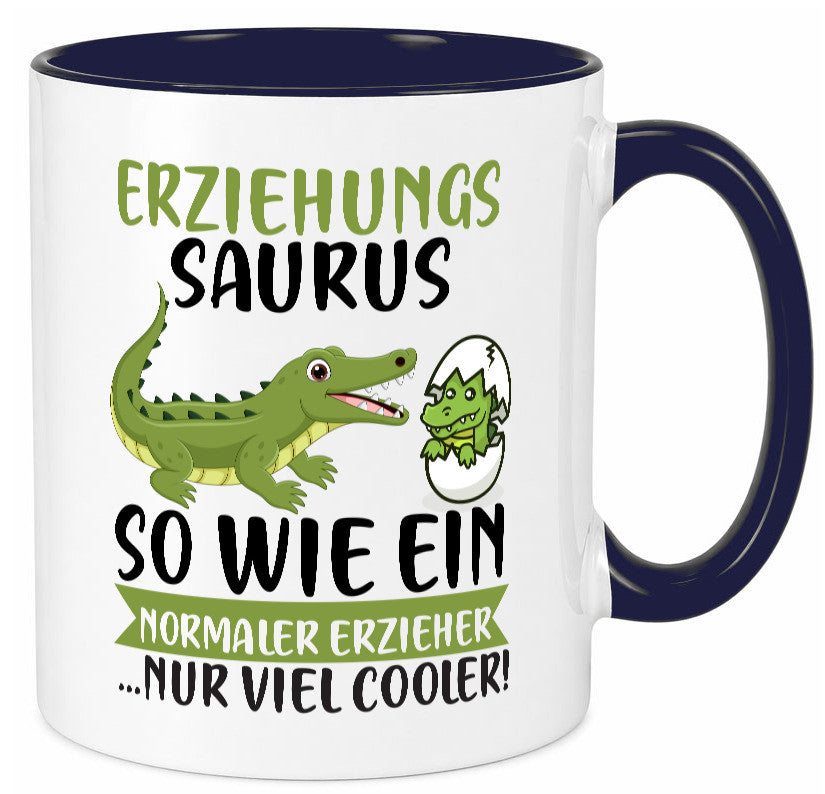 Erziehungsaurus | Kindergärtner Erzieherin Erzieher Humor Geschenkidee Tasse