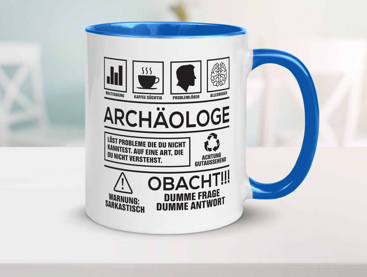 Achtung Probleme Archäologe | Archäologie Forscher Geschenkidee Humor Tasse
