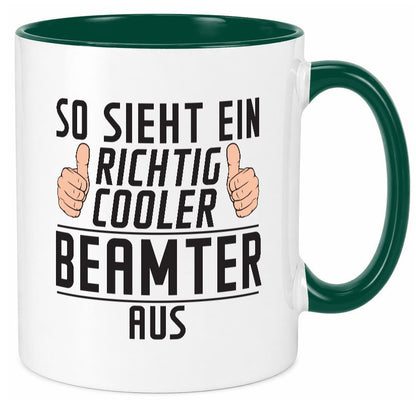 Richtig Cooler Beamter | Verbeamtung öffentlicher Dienst Geschenkidee Humor Tasse