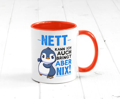 Nett kann ich auch | lustige Spruchtasse Pinguin Geschenk Humor Geschenkidee