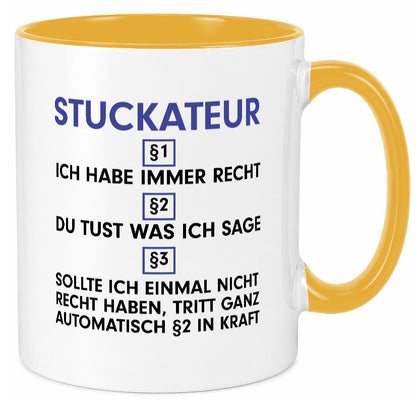 Ich habe immer Recht Stuckateur | Innenausbau Beruf Geschenkidee Arbeit