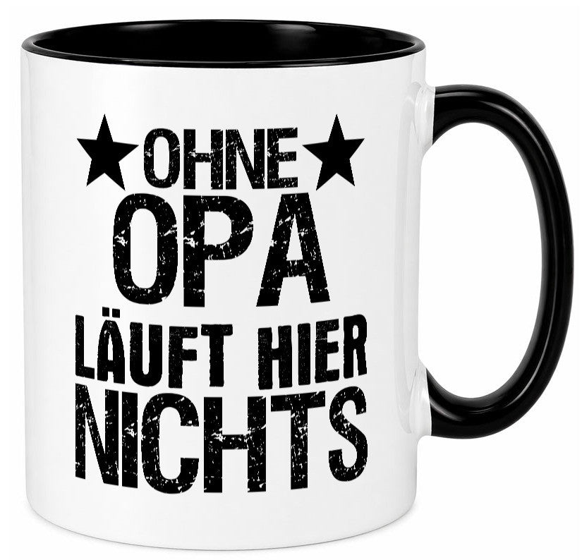 Ohne Opa läuft hier nichts | Sterne Geschenkidee Familie Humor Tasse