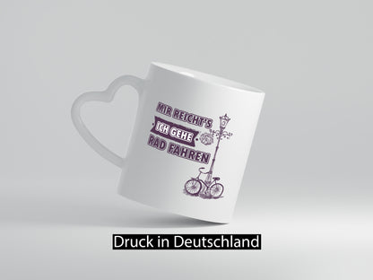 Mir reicht ich geh Rad fahren lustiger Spruch Geschenk Humor Geschenkidee Tasse