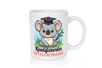 Koalifizierter Hotelfachmann |Hotel Humor Geschenkidee Tasse