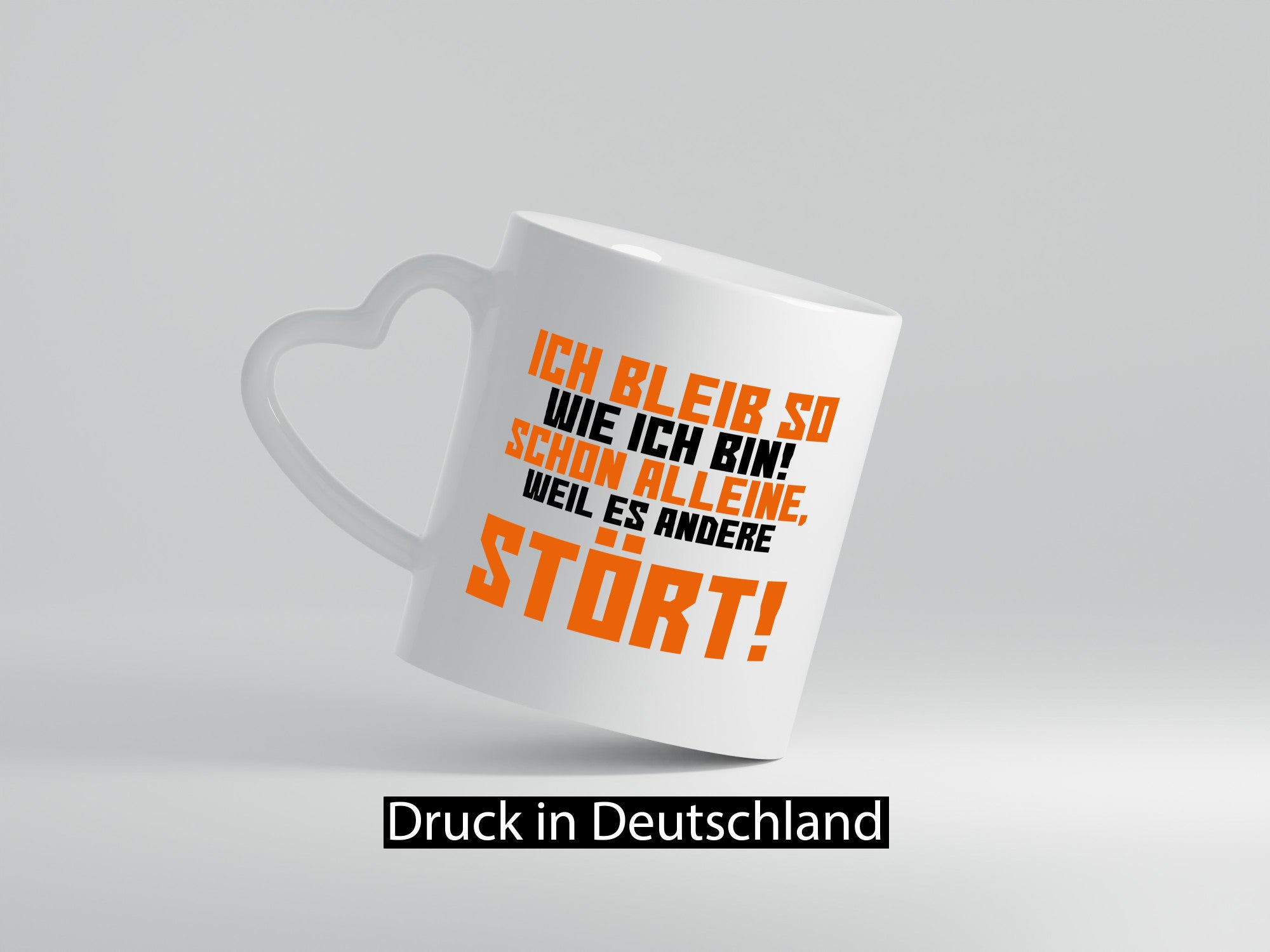 Ich bleib so wie bin | Selbstbewusst lustiger Spruch lustig Humor Geschenkidee