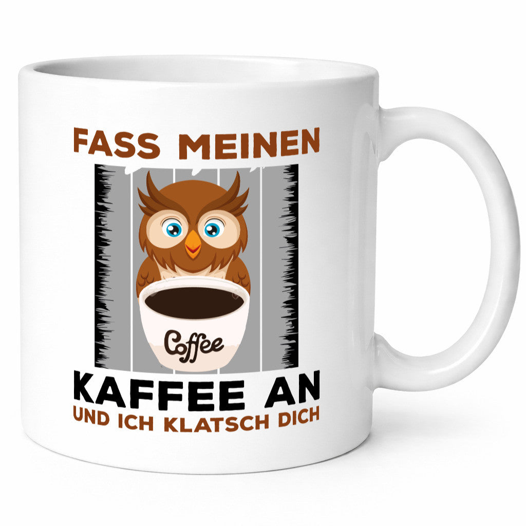 Fass meinen Kaffee an | Spruch Humor lustiges Motiv lustig Geschenkidee