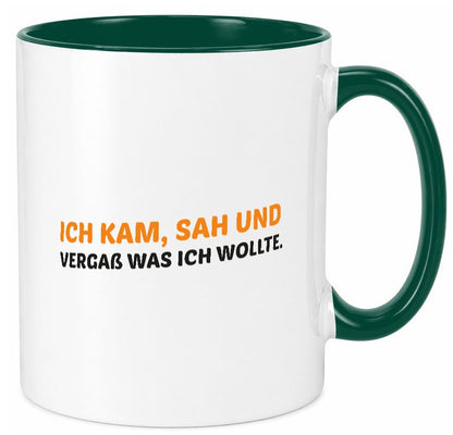 Ich kam sah und vergaß | Vergesslichkeit lustiger Spruch Geschenk Humor Tasse