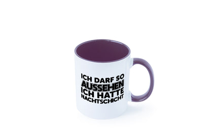Ich darf so aussehen | Nachtschicht Arbeit lustig Kollegen Büro Geschenk Tasse