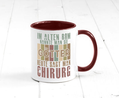 Heute sagt man: Chirurg | Medizin Chirurgie Geschenkidee Humor Tasse