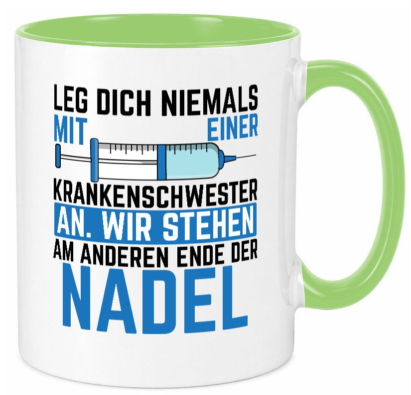 Krankenschwester anlegen | Nadel Spritze Klinik Spruch Geschenkidee Humor Tasse