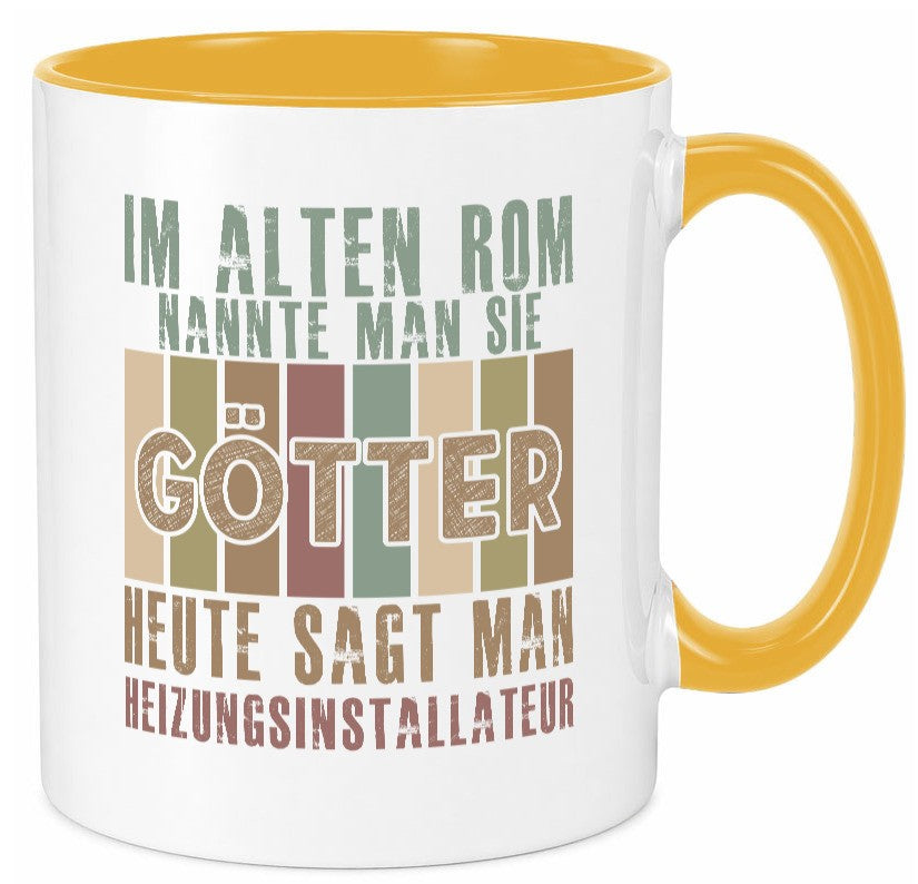 Heute sagt man: Heizungsinstallateur | Heizungsbauer lustiger Spruch Geschenk Tasse