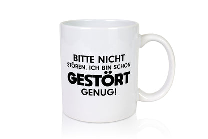 Bitte nicht stören | ich bin gestört Crazy lustig Humor Geschenkidee Geschenk