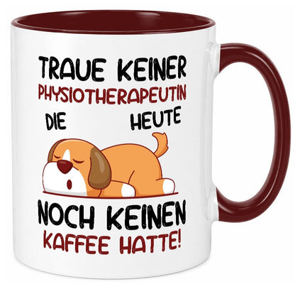 Traue keiner Physiotherapeutin v2 lustiger Spruch Geschenk Humor Geschenkidee Tasse