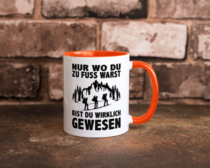 Wo du zu Fuss warst, bist gewesen | Wanderer Berge lustiger Spruch Geschenk