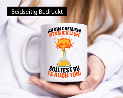 Bin Chemiker wenn ich laufe solltest du es auch | Chemikant lustiger Spruch