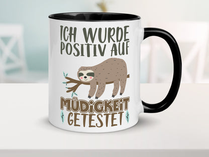 Positiv auf Müde getestet lustiger Spruch Geschenk Humor Geschenkidee Tasse