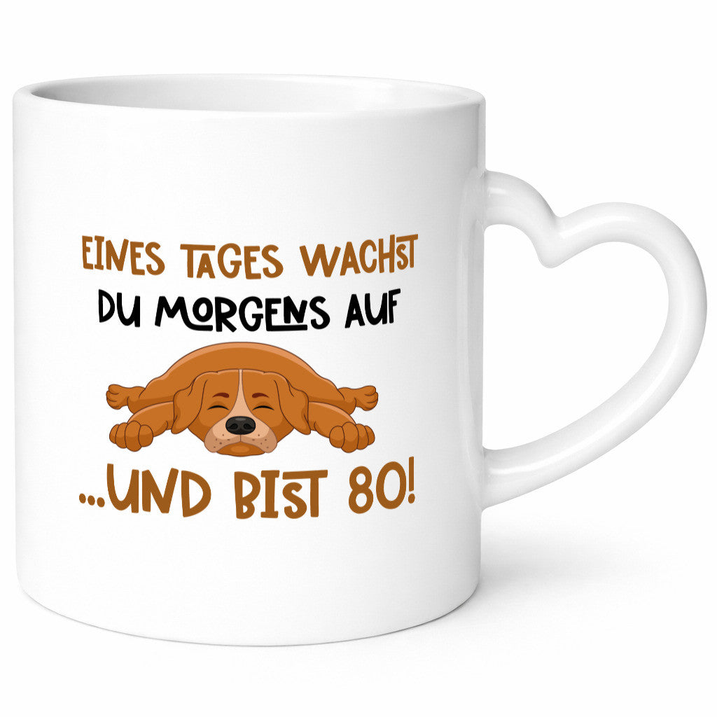 80 Jahre | lustige Spruchtasse Hund Geburtstag Geschenkidee Humor Tasse
