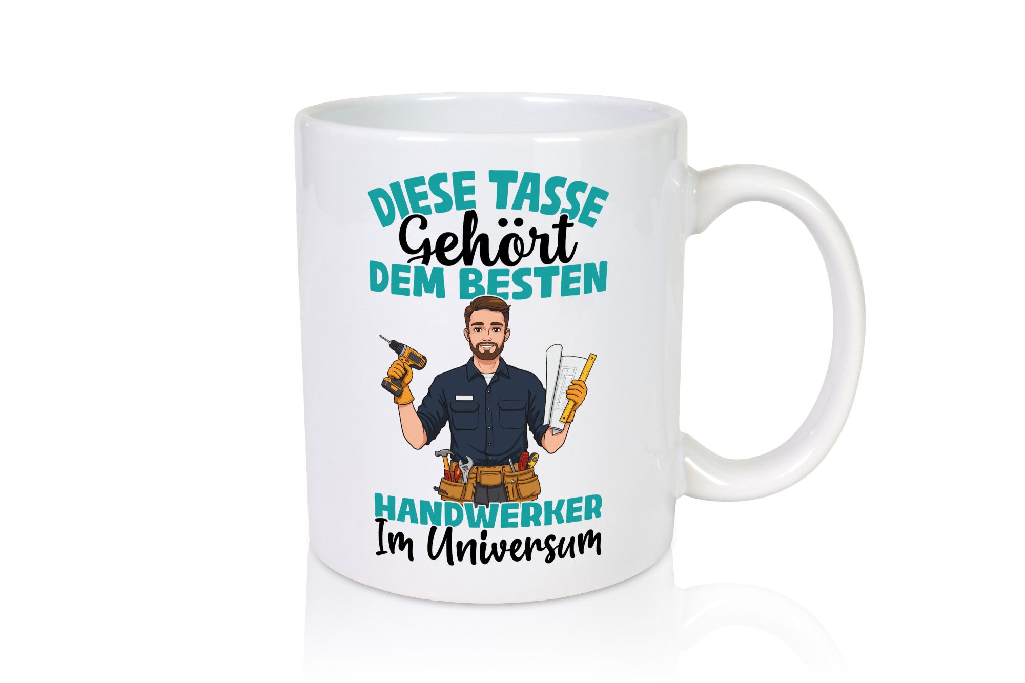 Im Universum: Handwerker |Handwerk Humor Geschenkidee Tasse