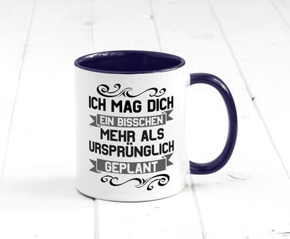 Ich mag dich mehr als geplant | Best Freinds Freundschaft Geschenkidee Humor