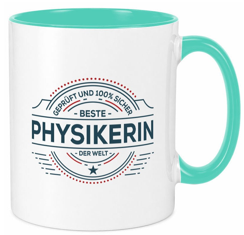 Geprüft und sicher: Physikerin | Physik lustiger Spruch Geschenk Humor Tasse