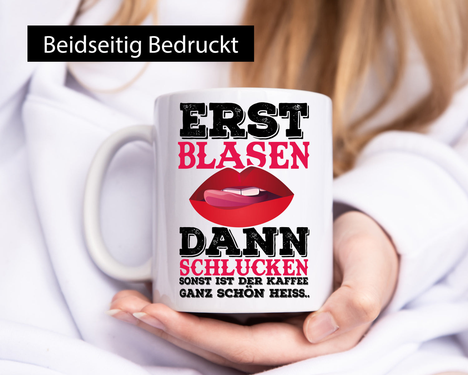 Erst Blasen dann Schlucken. Heißer Kaffee Geschenk Humor Geschenkidee lustiger