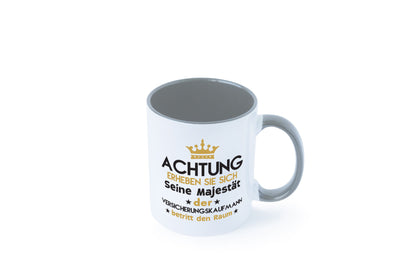 Seine Majestät Versicherungskaufmann | Kaufmann Geschenkidee Humor Tasse