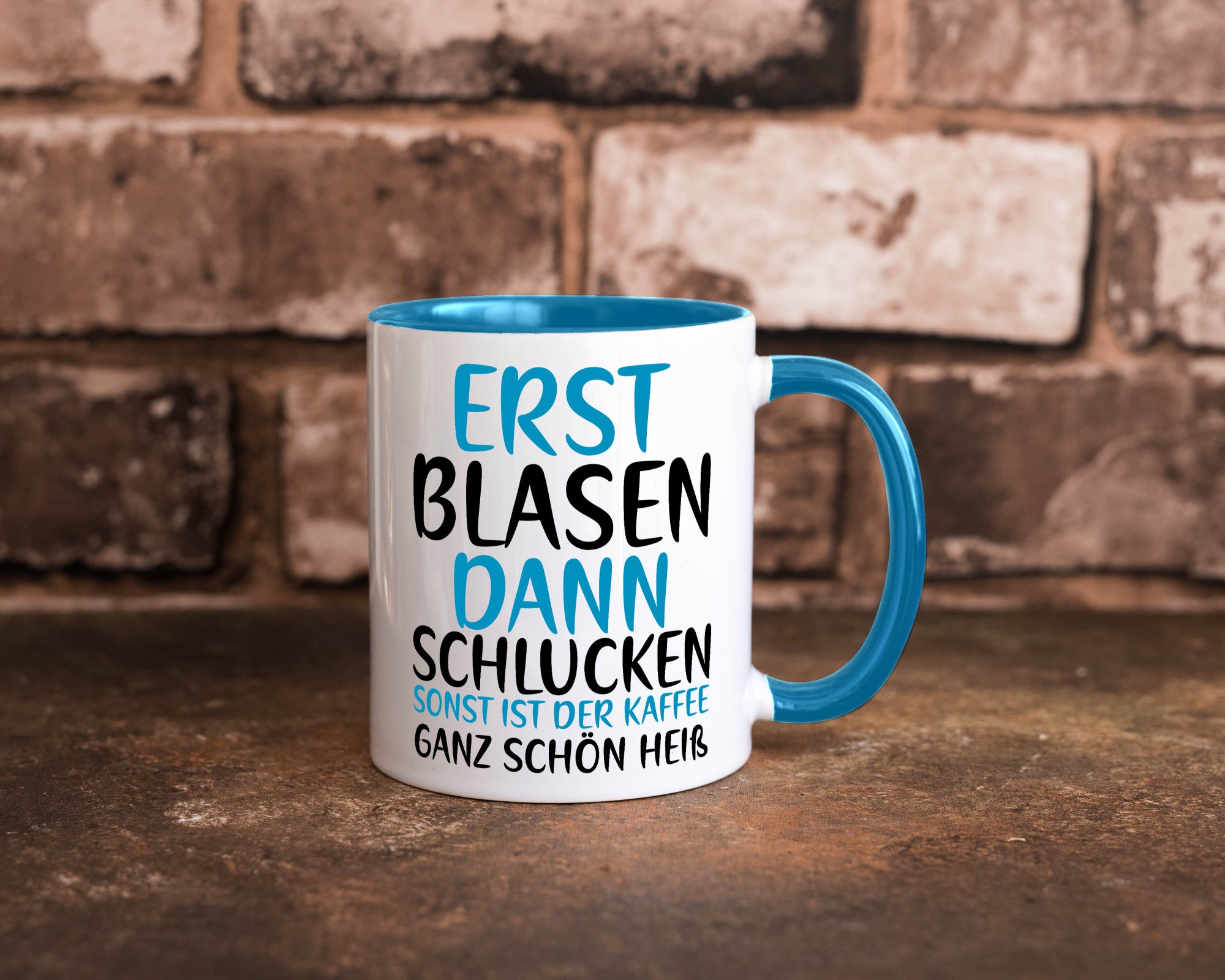 Erst Blasen dann Schlucken | kecker Spruch Lippenstift Geschenkidee Humor Tasse