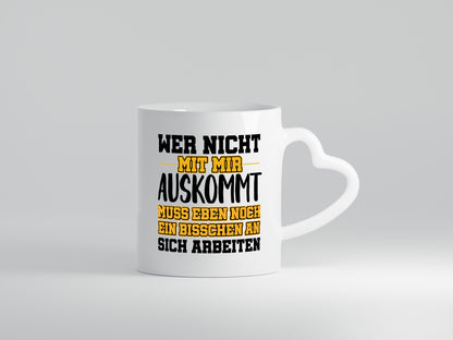 An sich Arbeiten Humor Arbeit Kollegen Büro Geschenkidee Tasse