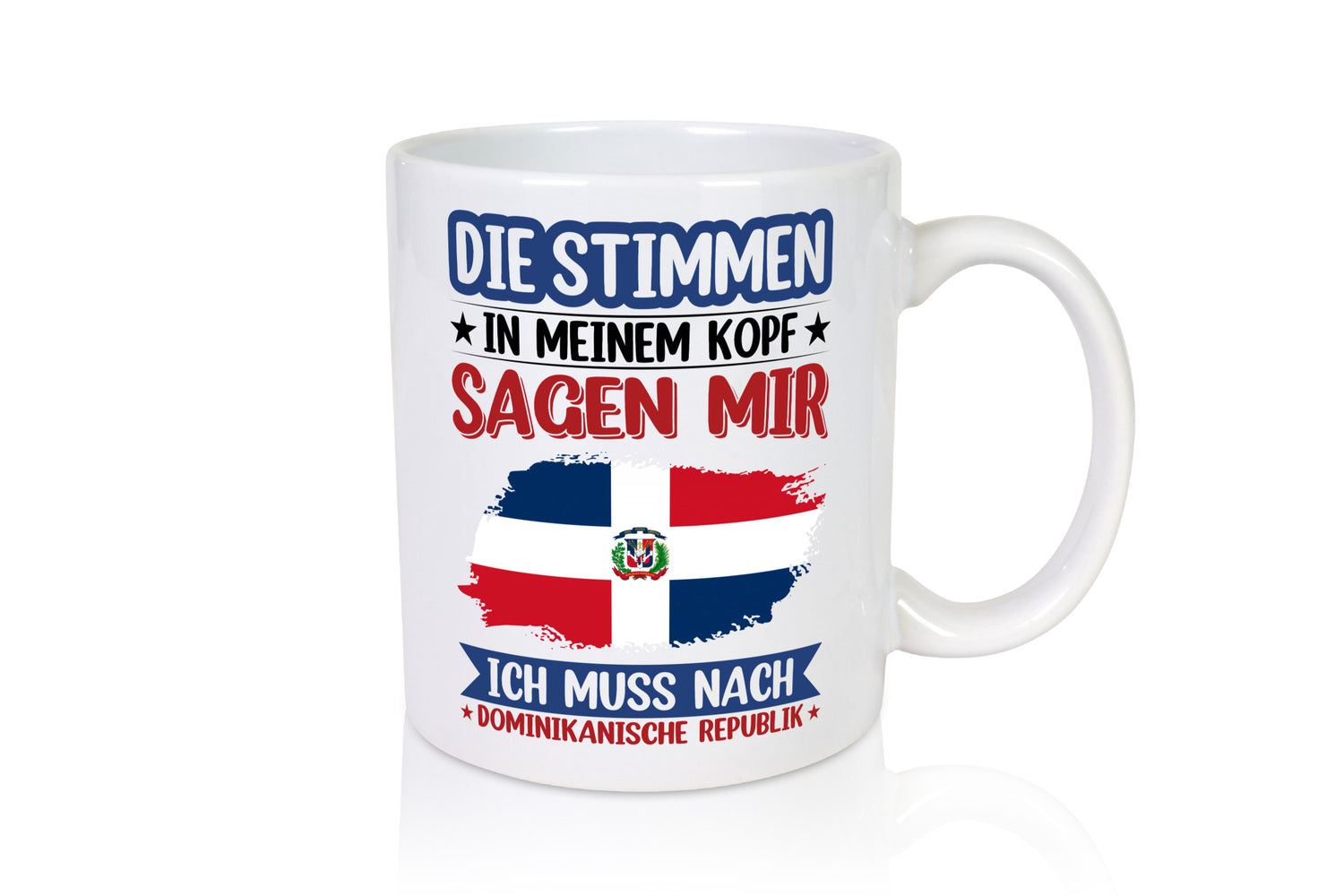 Dominikanische Republik | Urlaub Stimmen in meinem Kopf Humor Geschenkidee Tasse