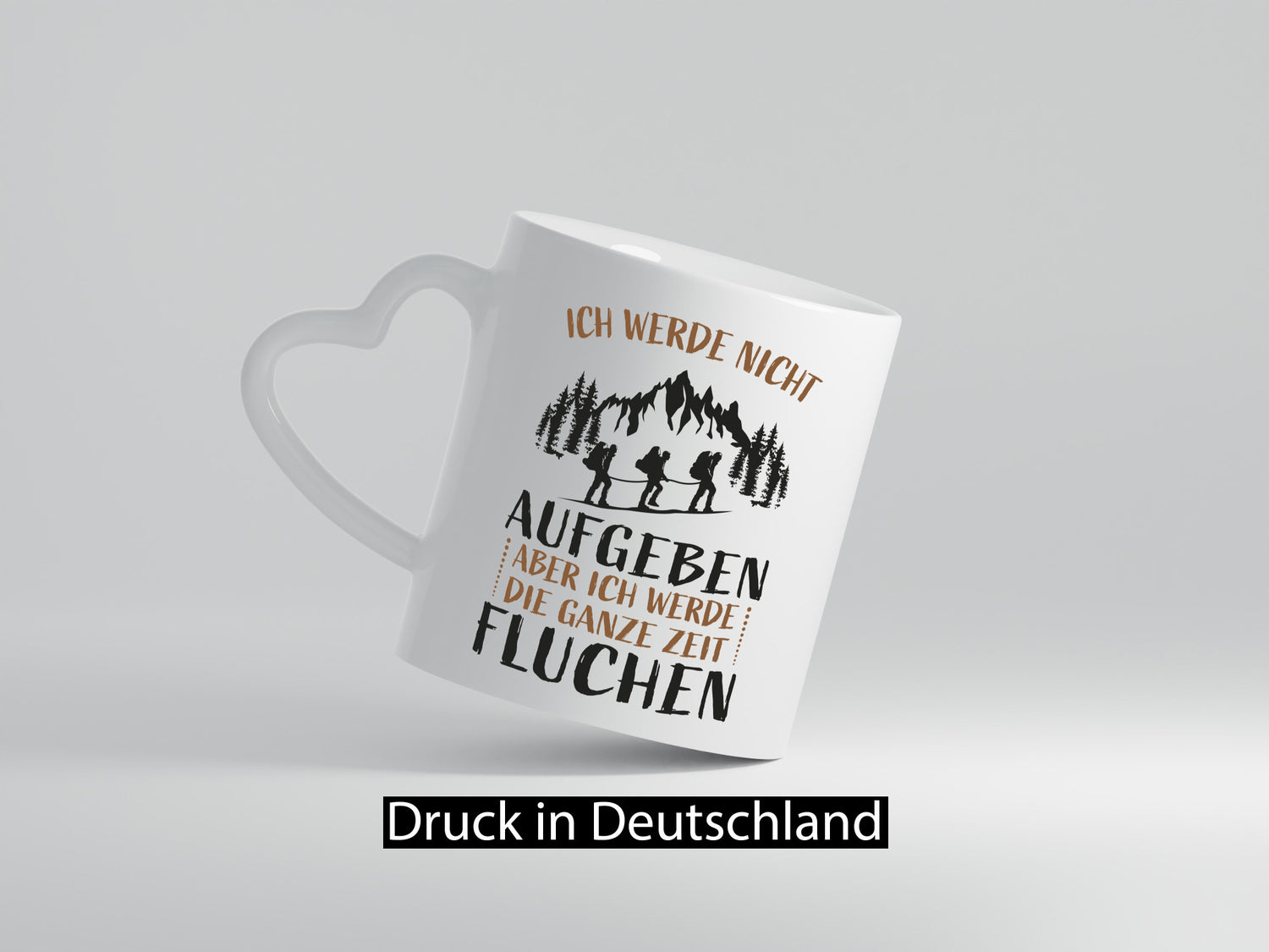 Nicht aufgeben, fluchen | Wanderer Berge Bäume Geschenkidee Humor Tasse