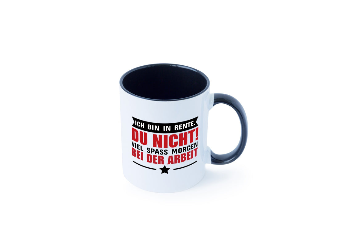 Ich bin in Rente v3 Geschenk Humor Geschenkidee lustiger Spruch Tasse
