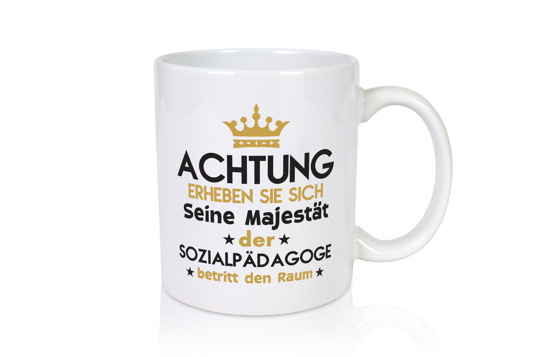 Seine Majestät Sozialpädagoge | Pädagoge Geschenkidee Humor Tasse