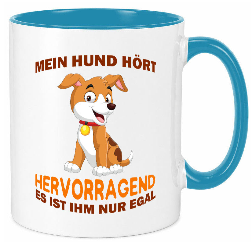 Mein Hund | Hundebesitzer Tasse Witz Tierliebe Humor Tierliebhaber Geschenkidee
