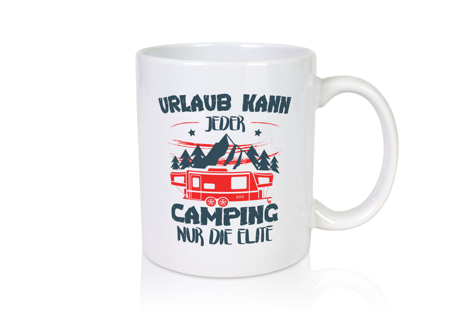 Nur die Elite | Camping Urlaub im Wald Geschenk Humor Geschenkidee lustiger