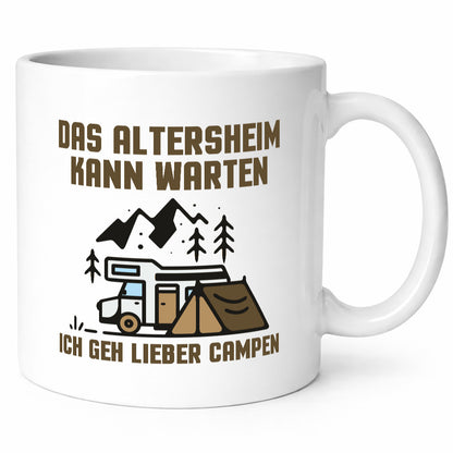 Altersheim kann warten, gehe campen | Wohnmobil Geschenkidee Humor Tasse