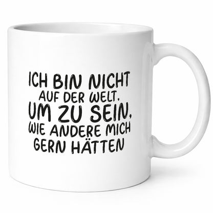 Sein wie andere mich gern hätten | Selbstbewusst Rebell lustig Humor