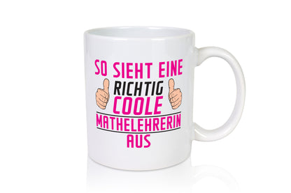 Richtig Coole Mathelehrerin | Lehrer Mathe lustiger Spruch Geschenk Humor