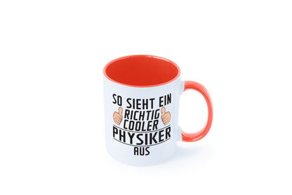 Richtig Cooler Physiker | Physik Geschenkidee Humor Tasse