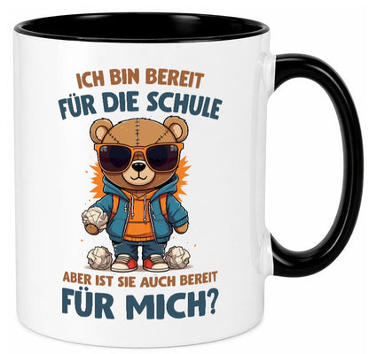 Ich bin bereit für die Schule | Einschulung lustig Humor Geschenkidee Geschenk Tasse