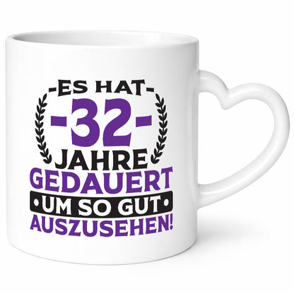 32 Jahre gedauert um so gut auszusehen | 32. Geburtstag lustig Geschenkidee