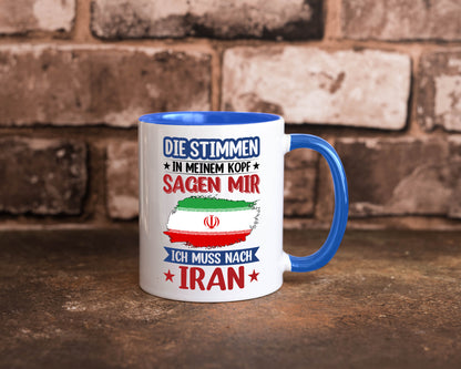 Iran | Urlaub Stimmen in meinem Kopf Traumland Humor Geschenkidee Tasse