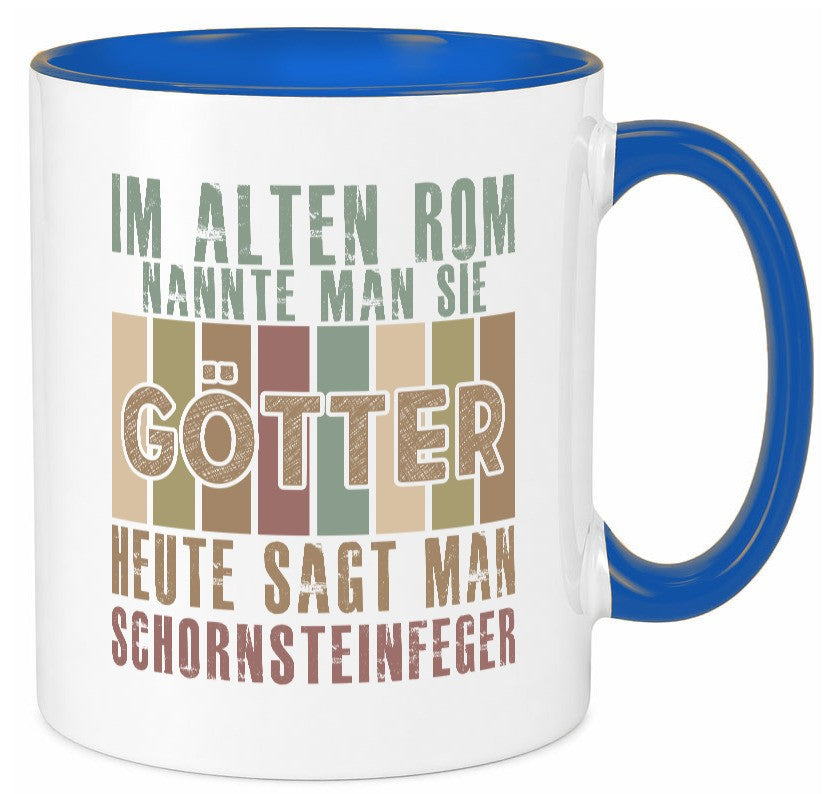 Heute sagt man: Schornsteinfeger | Kaminkehrer Geschenkidee Humor Tasse
