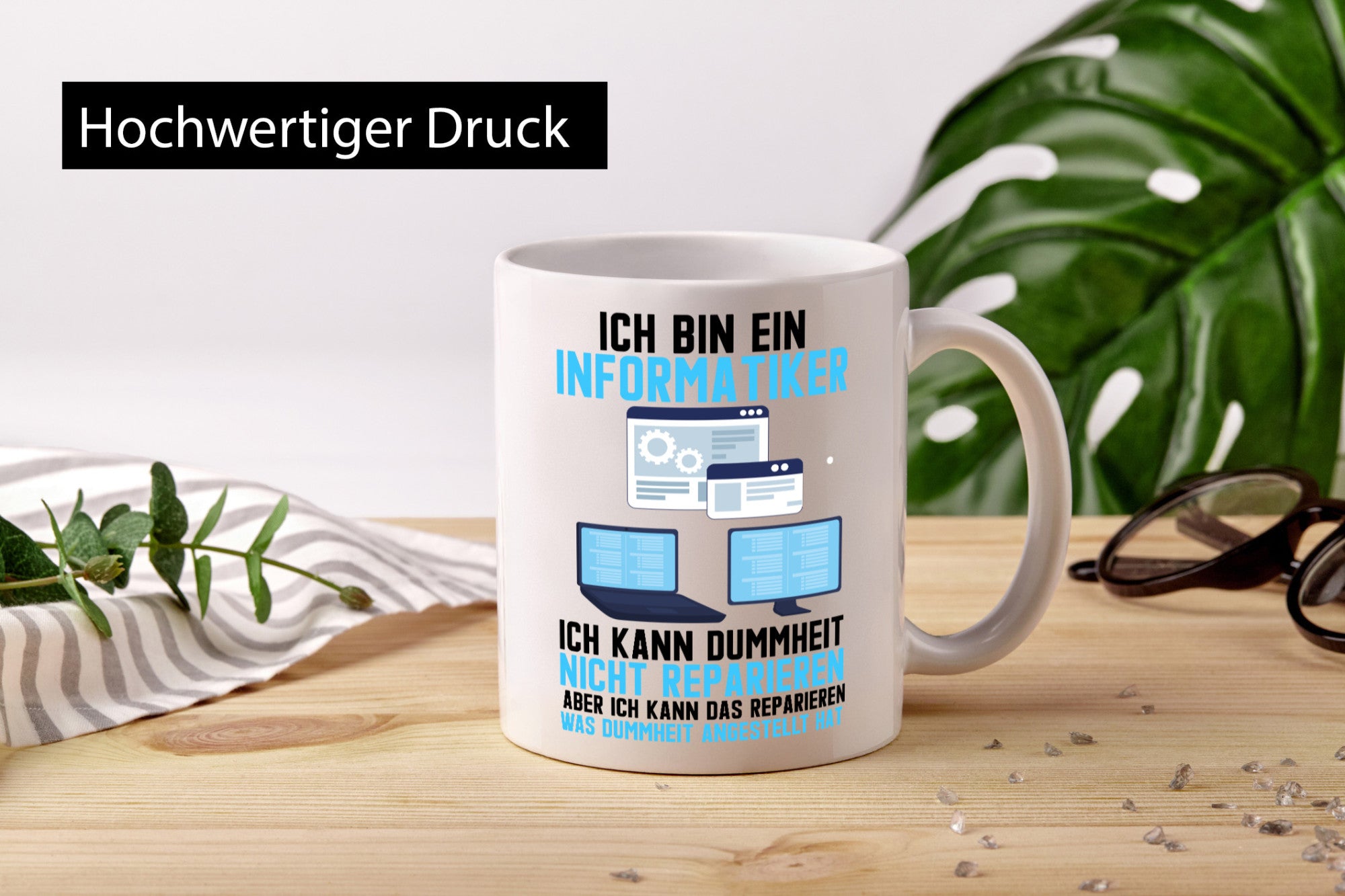 Ich bin Informatiker | Dummheit Programmierer Computer Geschenkidee Humor Tasse