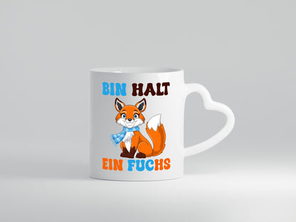 Bin halt ein Fuchs | Schlauer lustig Humor Geschenkidee Geschenk Tasse