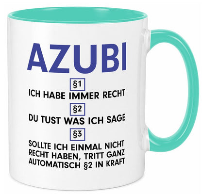 Ich habe immer Recht Azubi | Ausbildung Lehre Lehrling v2 lustiger Spruch Tasse