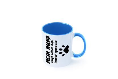 Mein Hund | lustige Tasse Hundebesitzer Humor lustiger Spruch Geschenk