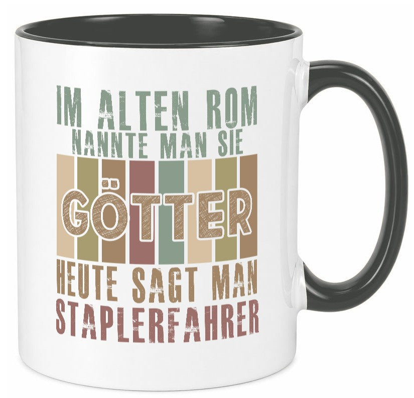 Heute sagt man: Staplerfahrer | Gabelstapler Fahrer lustiger Spruch Geschenk Tasse