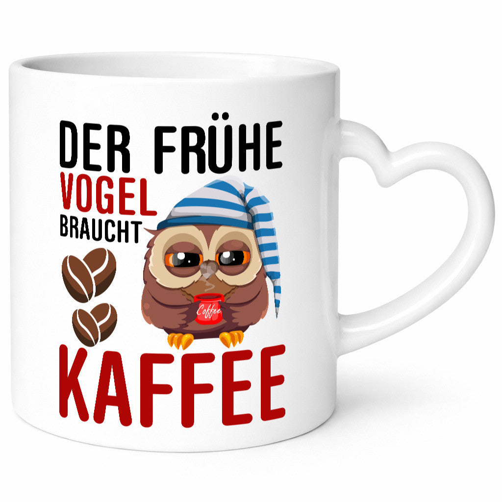Früher Vogel | Kaffeliebhaber Nachteule Humor Geschenkidee Tasse